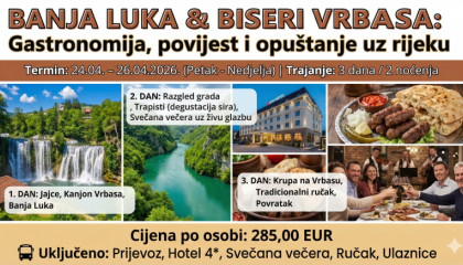 Banja Luka i Jajce: Premium Vikend Putovanje iz Splita